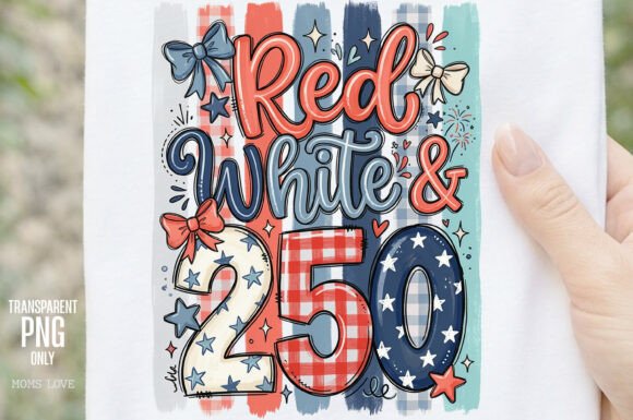 Red White & 250 USA 4th of July PNG: A Designerβs Guide